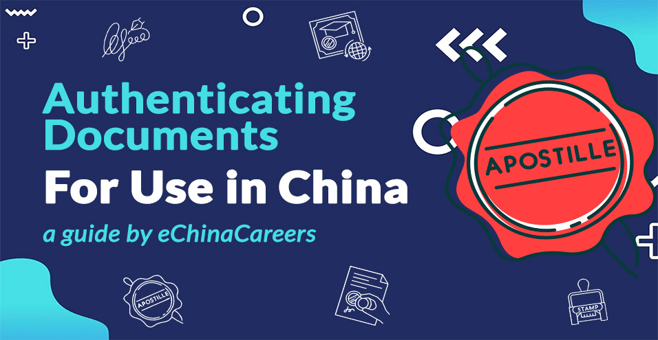 Guide to Authenticate Documents for China in 2024